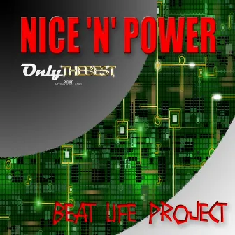 Nice 'n' Power by Beat Life Project