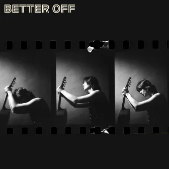 Better Off by Kez