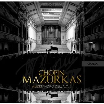 Chopin: Mazurkas by Alessandro Deljavan