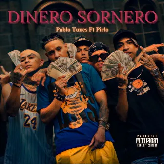 Dinero Sornero by Pablo Tunes