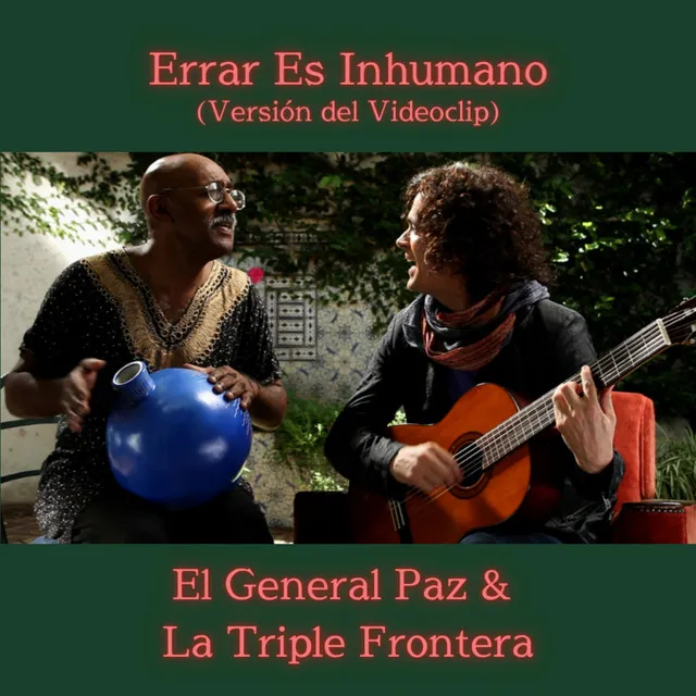 Errar Es Inhumano (Versión Videoclip)