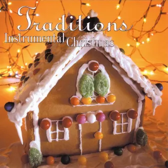 Traditions: Instrumental Christmas by Columbia River Group Entertainment