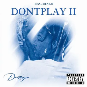 Dontplay II by DontPlayVon