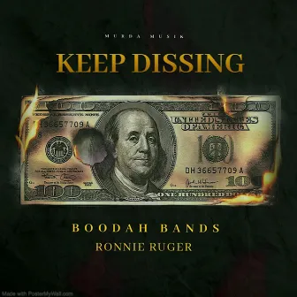 Keep Dissing by Boodah Bands