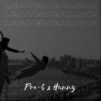 LEAVEMEALONE by Eastern beatz