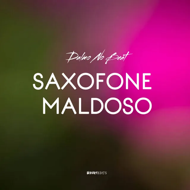 Saxofone Maldoso