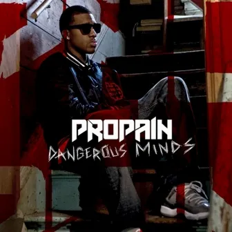 Dangerous Minds by Propain