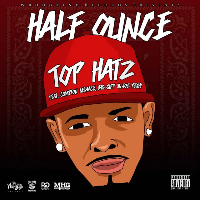 Top Hatz (feat. Compton Menace, Big Gipp & Joe Peshi)