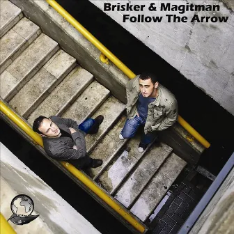 Follow The Arrow by Brisker & Magitman