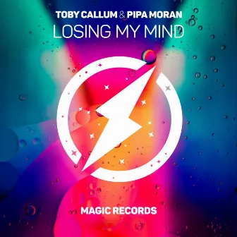 Losing My Mind by Toby Callum