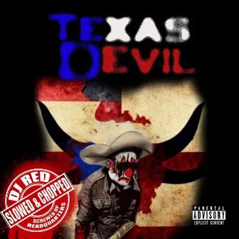 TEXAS DEVIL (Slowed & Chopped) by DICE ONE