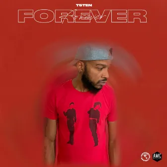 Forever by T5TEN