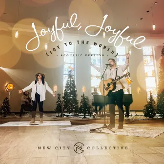 Joyful, Joyful (Joy to the World) [Acoustic Version] by Ashley Kintzel