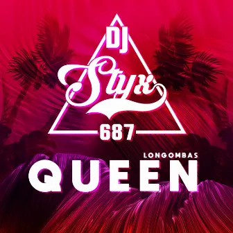 Queen (ZOUK REMIX) by DJ STYX 687