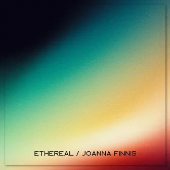 Ethereal by Joanna Finnis