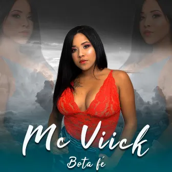 Bota Fé by Mc Viick