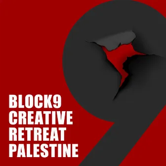 Block9 Creative Retreat Palestine by The Black Madonna