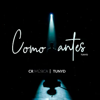 Como Antes by Tuny D