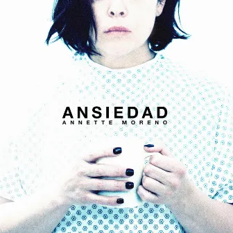 Ansiedad by Annette Moreno