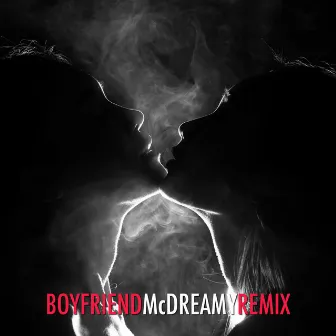 Boyfriend by McDreamy