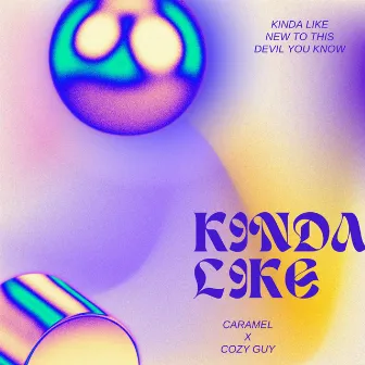 Kinda Like Instrumental EP by Caramel