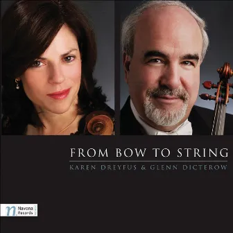 From Bow to String by Karen Dreyfus