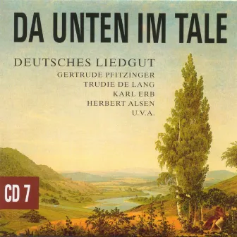 Da Unten Im Tale (Deutsches Liedgut) by Michael Raucheisen