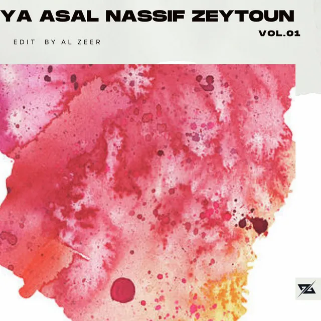 Ya Asal nassif zeytoun /ياعسل ناصيف زيتون - Ya Asal Nassif Zeytoun Remix