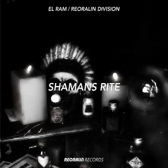 Shamans Rite by EL Ram