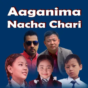 Aaganima Nacha Chari by Uttam Poudel