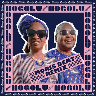 Mogolu (Moris Beat Remix) by Moris Beat