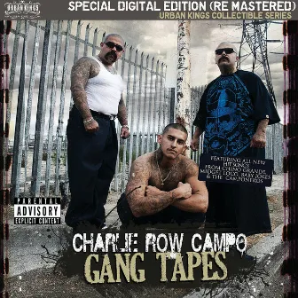 Gang Tapes by Charlie Row Campo