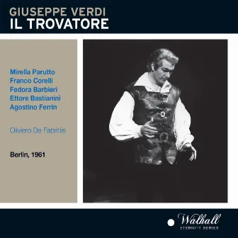 Verdi: Il trovatore (Live) by Ettore Bastianini