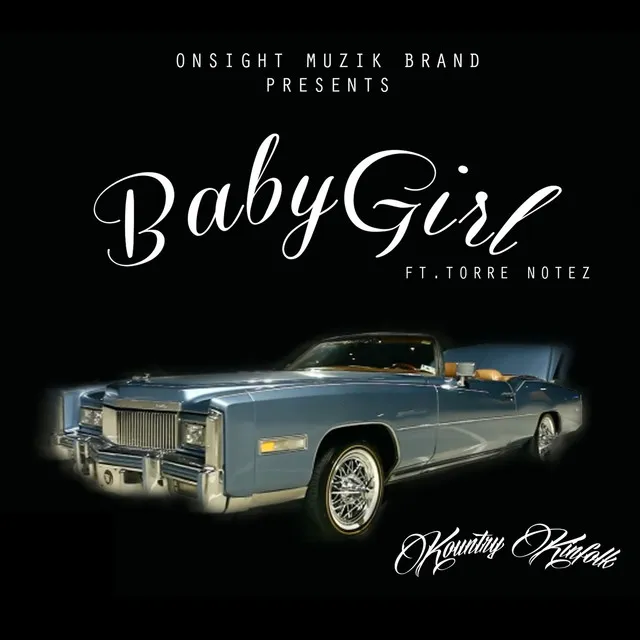 Baby Girl (feat. Torre Notez)