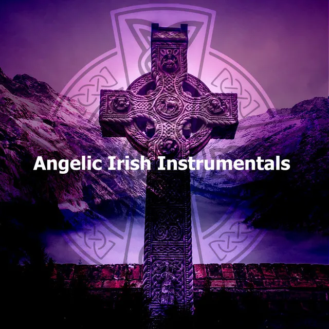 Angelic Irish Instrumentals