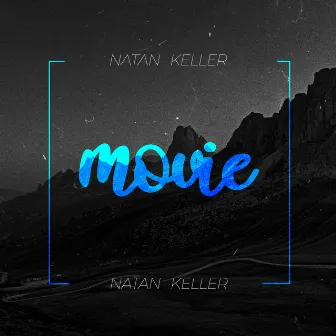 Movie by Natan Keller