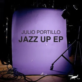 Jazz Up EP by Julio Portillo