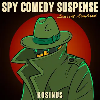 Spy Comedy Suspense by Laurent Lombard