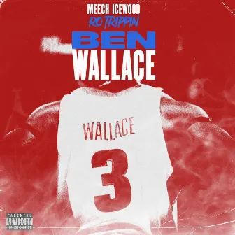 Ben Wallace by Meech Icewood