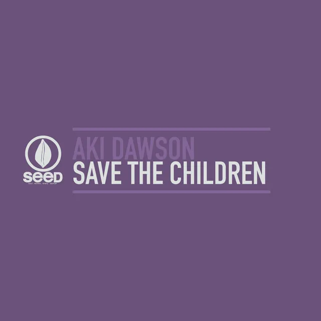 Save the Children - INSTRUMENTAL