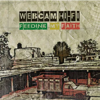 Feeding my Faith by Webcam Hi-Fi