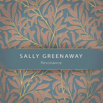 Resonance by Sally Greenaway