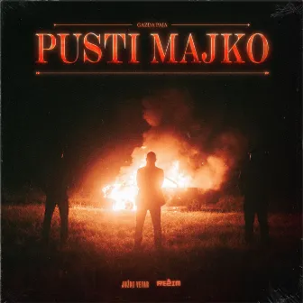 Pusti Majko by Gazda Paja