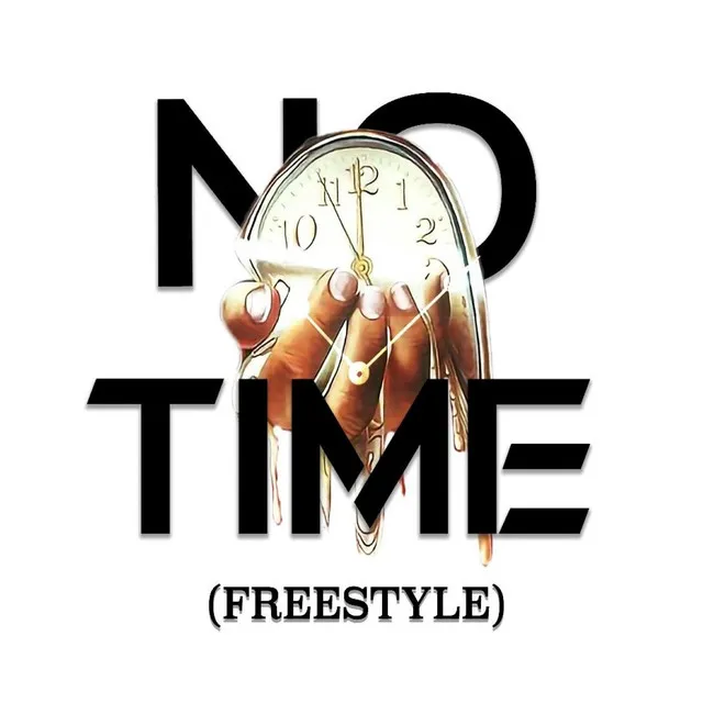 No Time (Freestyle)