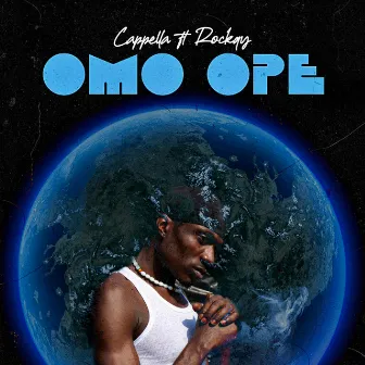 Omo Ope by Cappella