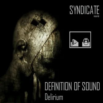 Delirium by Definition Of Sound