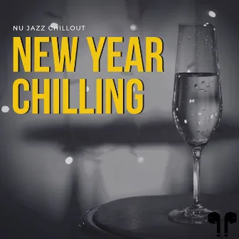 New Year Chilling by Nu Jazz Chillout