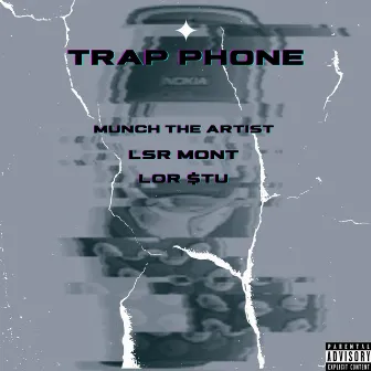 Trap Phone by Munch the Artist