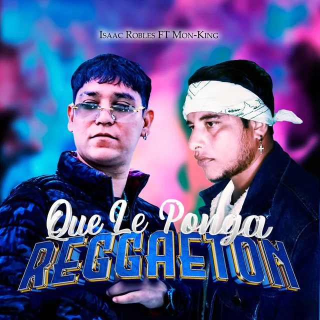 Que Le Ponga Reggaeton