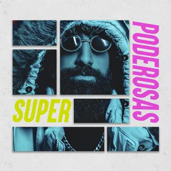 Super Poderosas by Kaysar